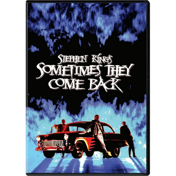 Sometimes They Come Back