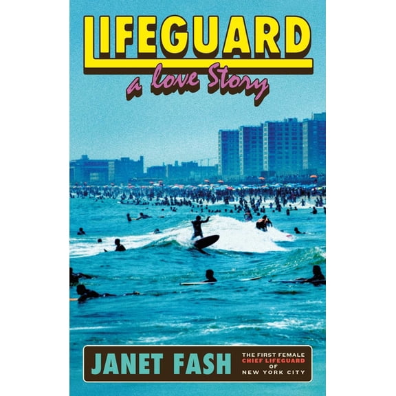Lifeguard: A Love Story, (Hardcover)