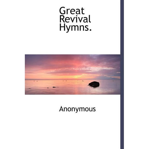 Great Revival Hymns. (Hardcover)