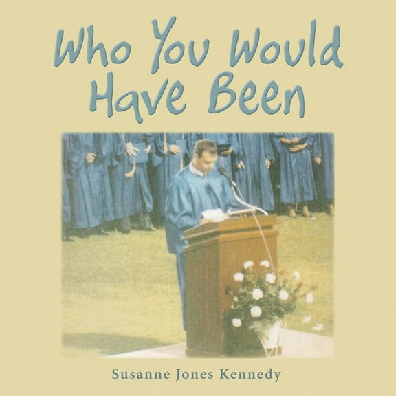 Who You Would Have Been (Paperback)