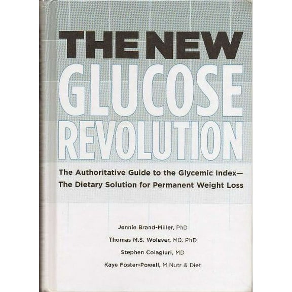 The New Glucose Revolution (Hardcover) by Dr. Jennie Brand-Miller