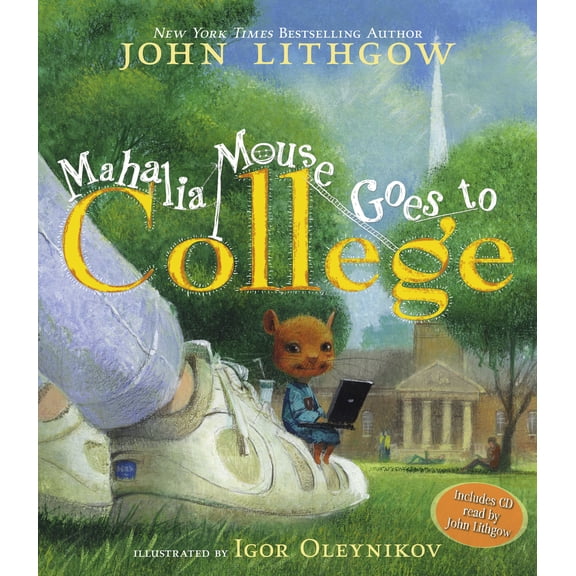 Mahalia Mouse Goes to College : Book and CD (Hardcover)