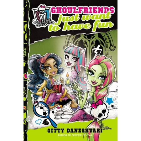 Ghoulfriends Just Want to Have Fun