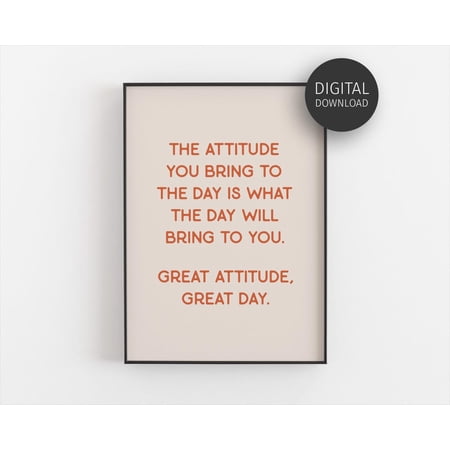 Motivational Attitude Wall Art Print With Orange Retro Home Office Decor