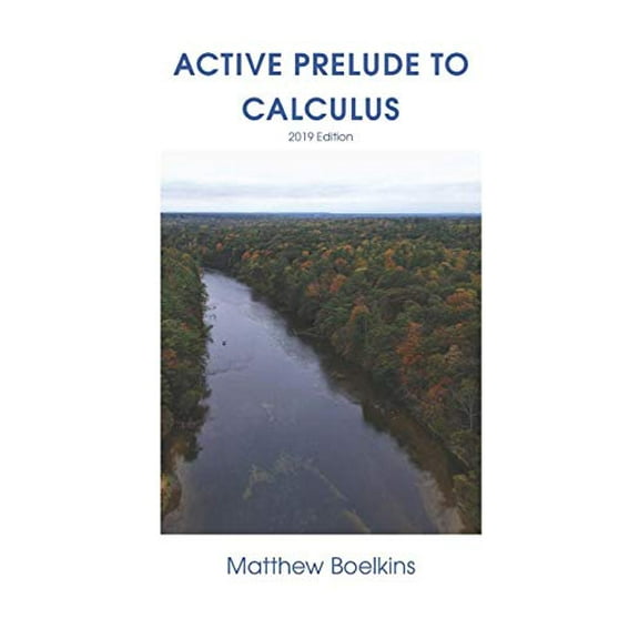 Active Prelude to Calculus (Paperback) by Matthew Boelkins