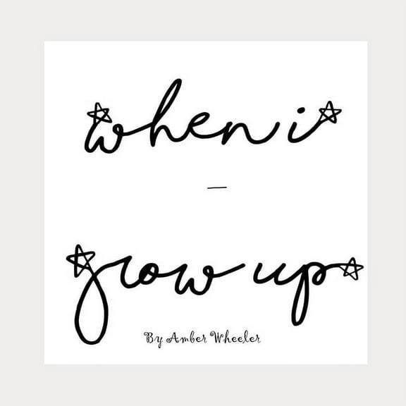 When I Grow Up, (Paperback)