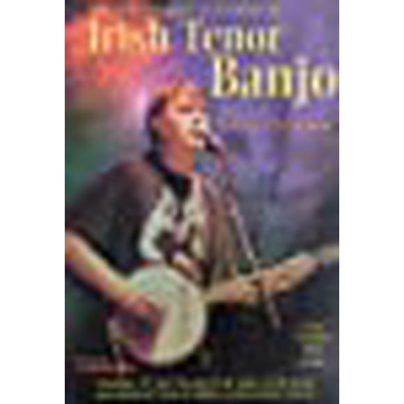 The Complete Guide to Learning the Irish Tenor Banjo