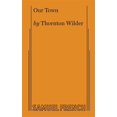 thumbnail image 1 of Pre-Owned Our Town (Paperback) 0573701504 9780573701504, 1 of 1