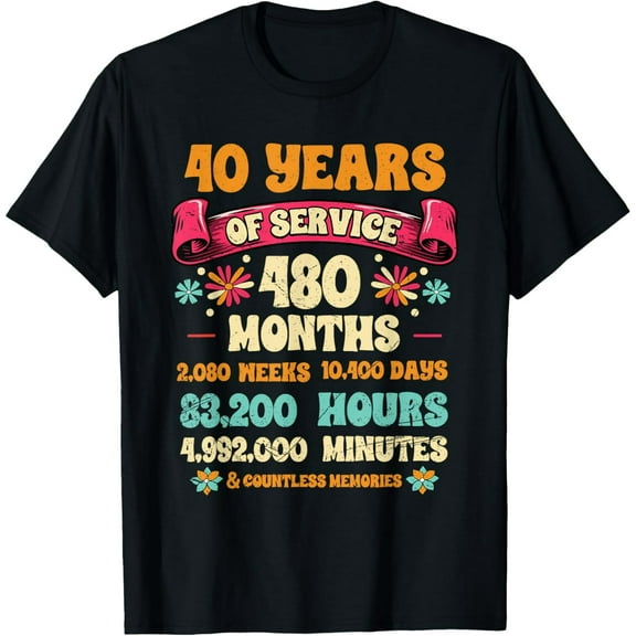 Exquisite and comfortable-40 Years Of Service 40th Year Work Anniversary For Men Women T-Shirt