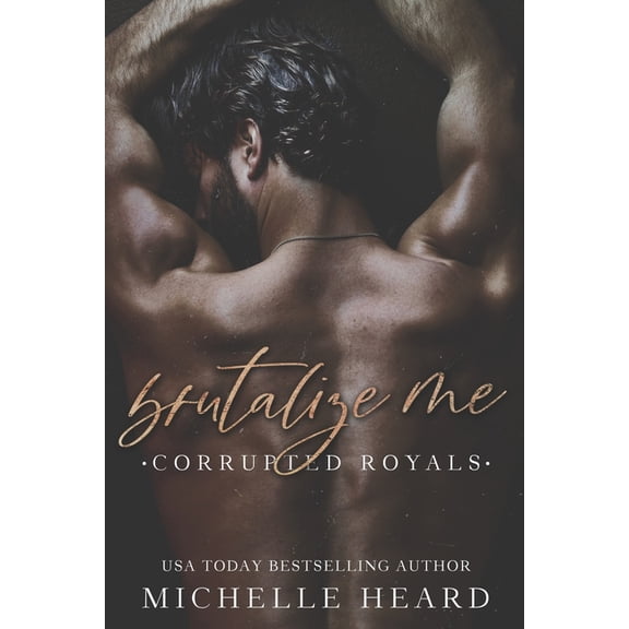 Brutalize Me, (Paperback)
