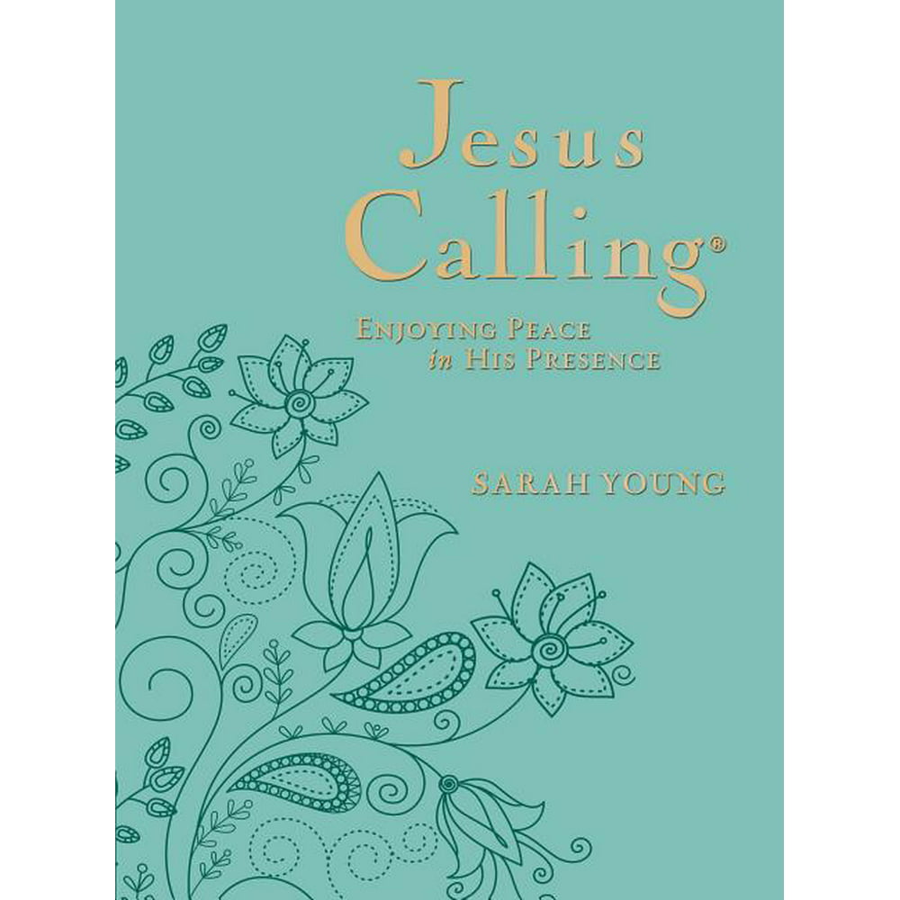 Jesus Calling(r): Jesus Calling : Enjoying Peace in His Presence, Large ...