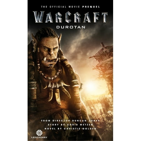 Warcraft Durotan The Official Movie Prequel - 