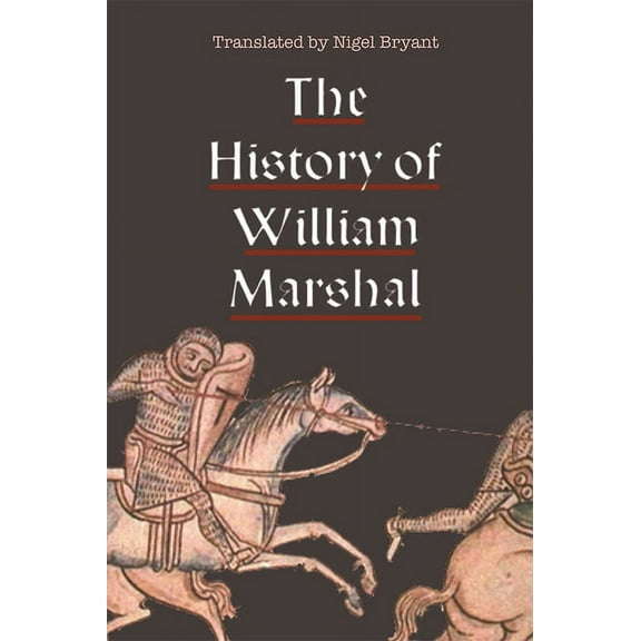 The History of William Marshal, (Hardcover)