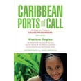 thumbnail image 1 of Pre-Owned Caribbean Ports Of Call Western Region (Paperback) 0762745398 9780762745395, 1 of 1