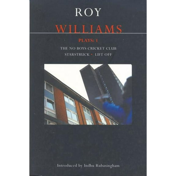 Contemporary Dramatists Williams Plays: 1: The No Boys Cricket Club; Starstruck; Lift Off, (Paperback)
