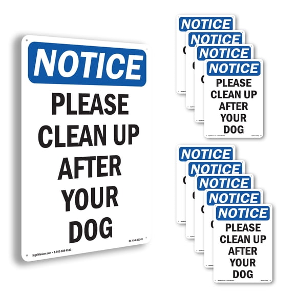 Please Clean Up After Your Dog OSHA Notice Rigid Plastic Sign 18 Inch x 12 Inch - 10 Pack
