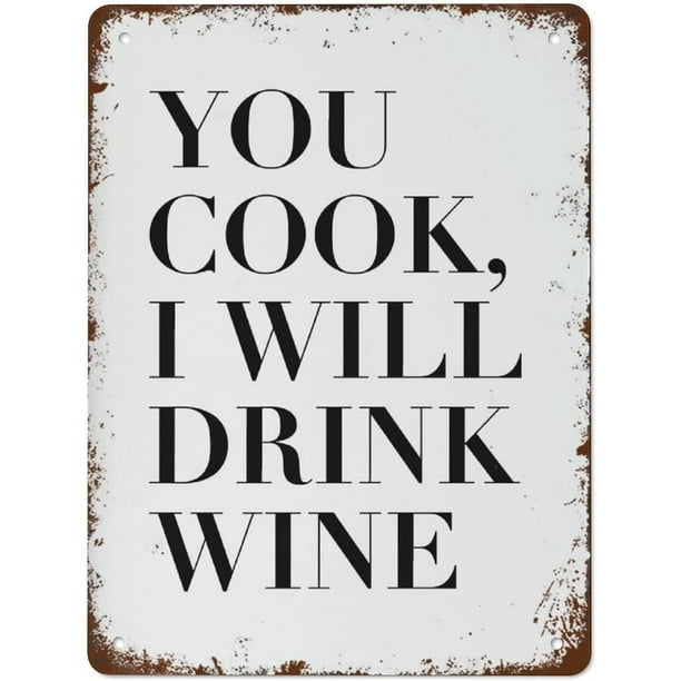 Funny Vintage Tin Metal Sign You Cook I Will Drink Wine Print Kitchen Wall Art Kitchen Sign Funny Kitchen Wall Decor You Cook Kitchen Art 16X12 Inch Suitable For Home Bar Cafe Funny Vintage Tin Metal Sign You Cook I Will Drink Wine Print Kitchen Wall Art Kitchen Sign Funny Kitchen Wall Decor You Cook Kitchen Art 16X12 Inch Suitable For Home Bar Cafe