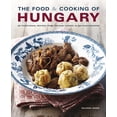 thumbnail image 2 of Pre-Owned The Food & Cooking of Hungary: 65 Classic Recipes from a Great Tradition (Hardcover) 1903141923 9781903141922, 2 of 2