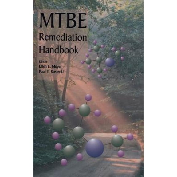 Pre-Owned Mtbe Remediation Handbook (Hardcover) 1884940293 9781884940293