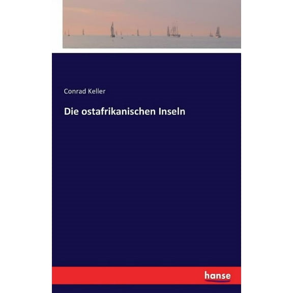 Die ostafrikanischen Inseln, (Paperback)