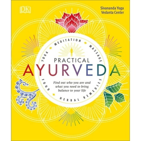 Practical Ayurveda: Find Out Who You Are and What You Need to Bring Balance to Your Life, Used [Paperback]