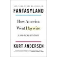 thumbnail image 2 of Fantasyland: How America Went Haywire: A 500-Year History, (Paperback), 2 of 2