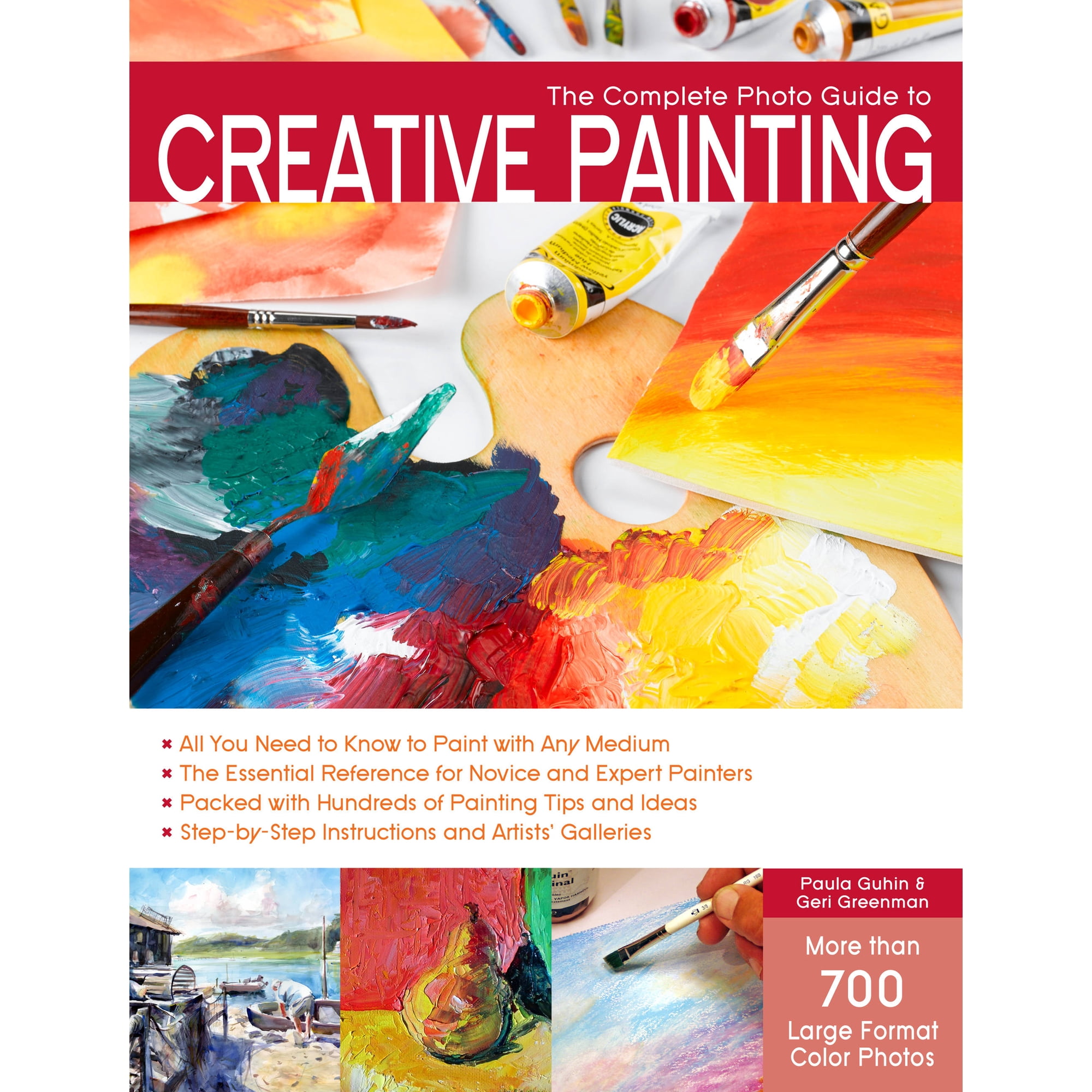 Complete Photo Guide: The Complete Photo Guide to Creative Painting (Paperback)