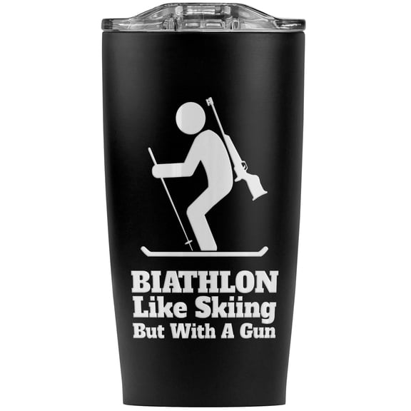 Biathlon Like Skiing But With A Gun Stainless Steel 20 oz Travel Tumbler, Vacuum Insulated & Double Wall with Leakproof Sliding Lid | Great for Coffee/Hot Drinks and Cold Beverages
