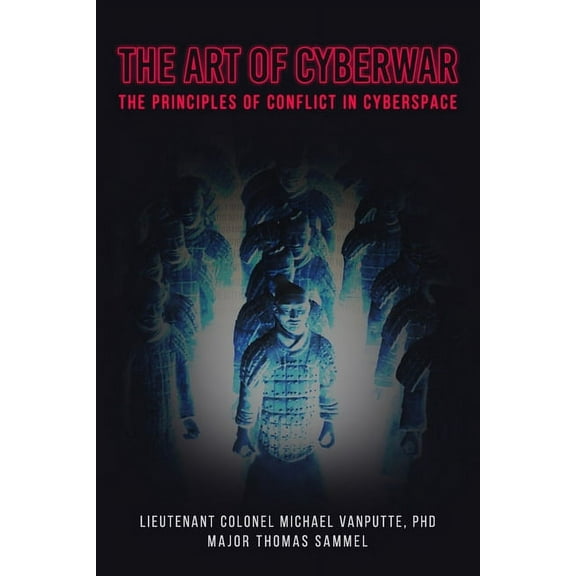 The Art of Cyberwar (Paperback)