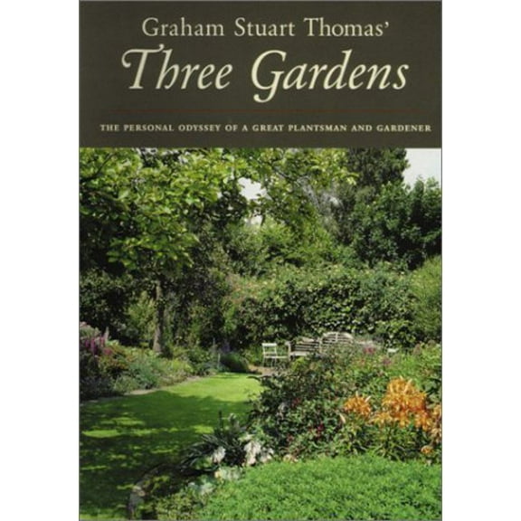 Pre-Owned Graham Stuart Thomas' Three Gardens of Pleasant Flowers: With Notes on Their Design, Maintenance, and Plants (Hardcover) 0898310784 9780898310788