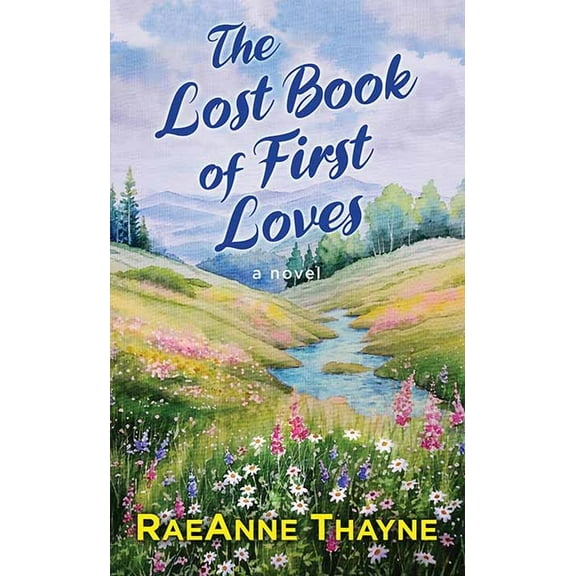 Center Point Platinum Fiction (Large Pri The Lost Book of First Loves, (Hardcover)
