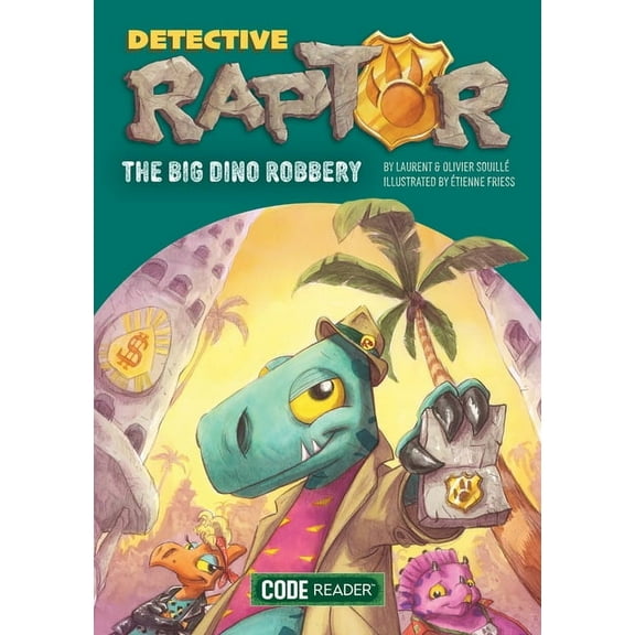 Code Reader Detective Raptor: The Big Dino Robbery, (Paperback)