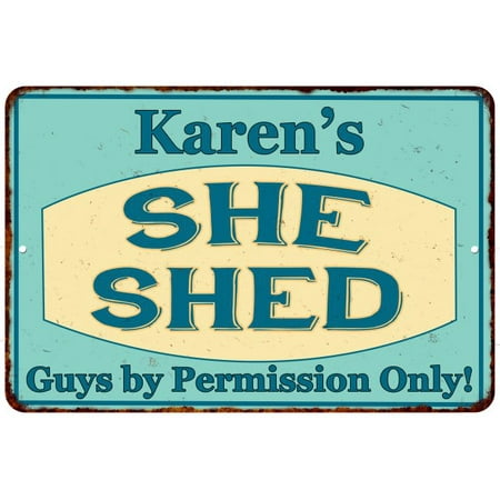 Karen Foster Metal Signs - Karen's SHE SHED Vintage Look Sign 8x12 Chic Woman Metal Wall Décor 8127781
