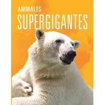 Animales Supergigantes, (Paperback)