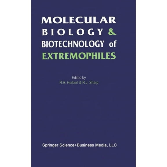 Molecular Biology and Biotechnology of Extremophiles, (Hardcover)