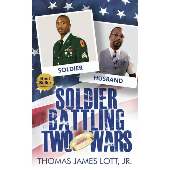 Soldier Battling Two Wars, (Paperback)
