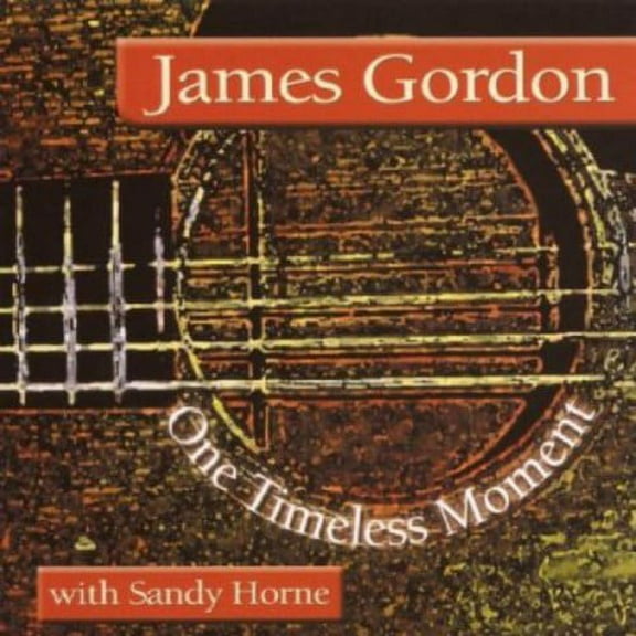 James Gordon - One Timeless Moment - Music & Performance - CD