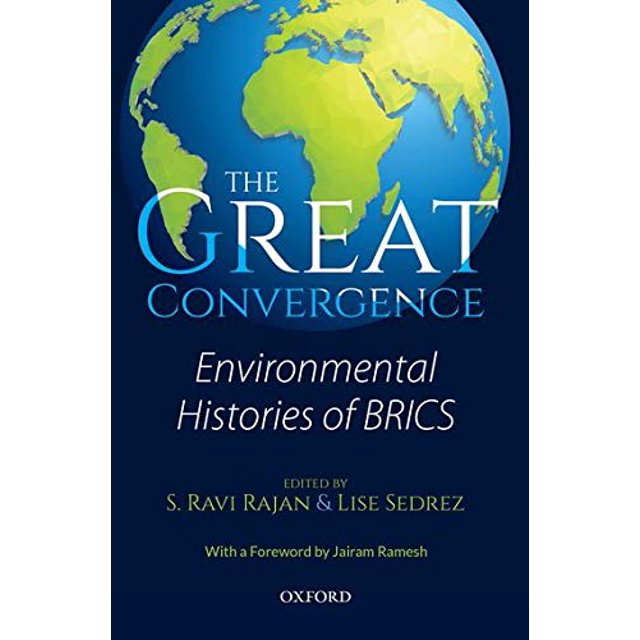 La Grande Convergence: Histoires Environnementales des BRICS