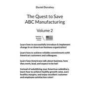 The Quest to Save ABC Manufacturing (Paperback)