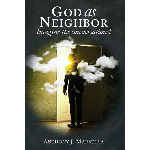 God as Neighbor: Imagine the conversations!, (Paperback)