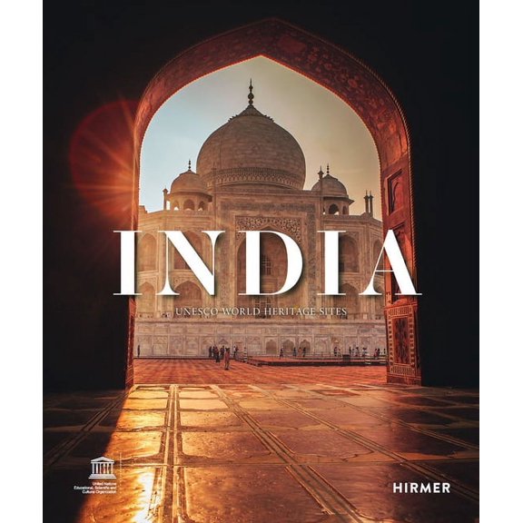India: UNESCO World Heritage Sites, (Hardcover)