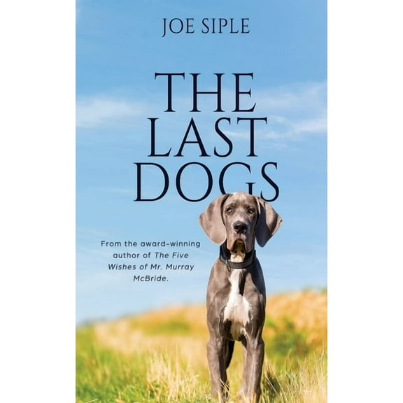 The Last Dogs, (Paperback)