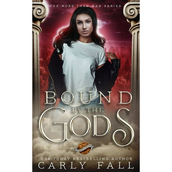 More Than Men: Bound by the Gods (Series #3) (Paperback)