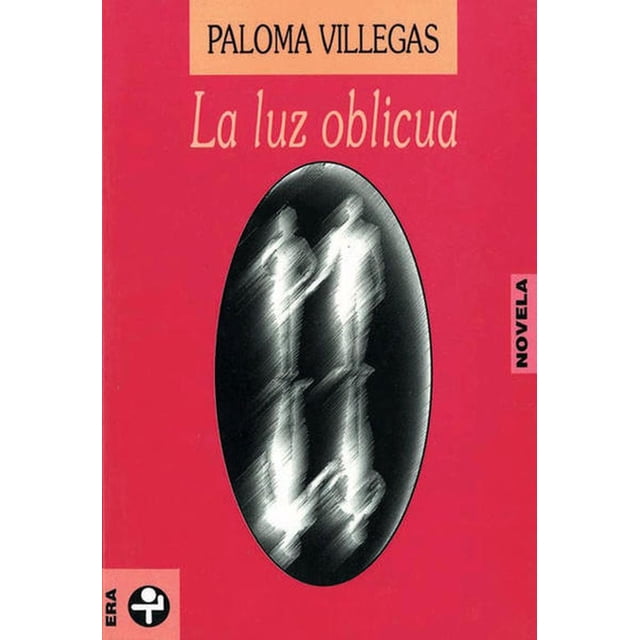 La Luz Oblicua Ediciones Era 9789684113695