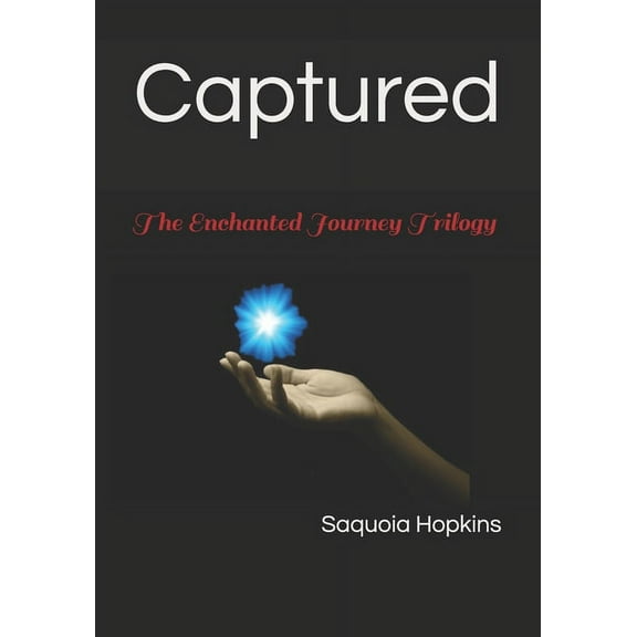 Captured : The Enchanted Journey Trilogy (Series #2) (Paperback)
