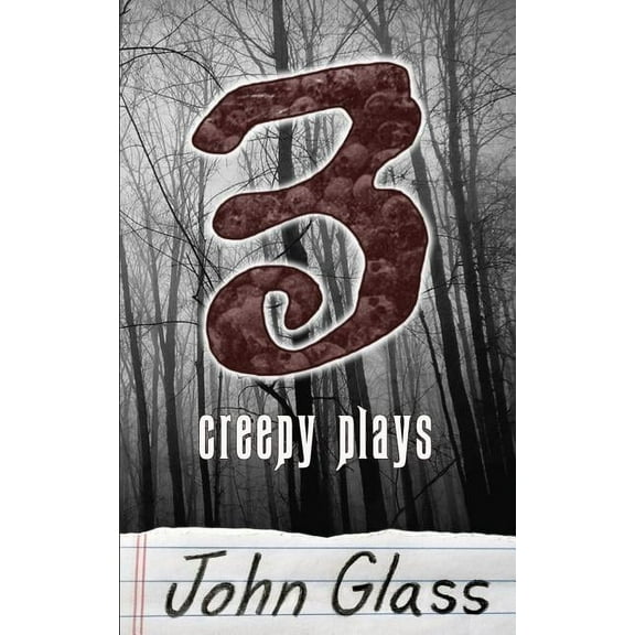 Three Creepy Plays (Paperback)