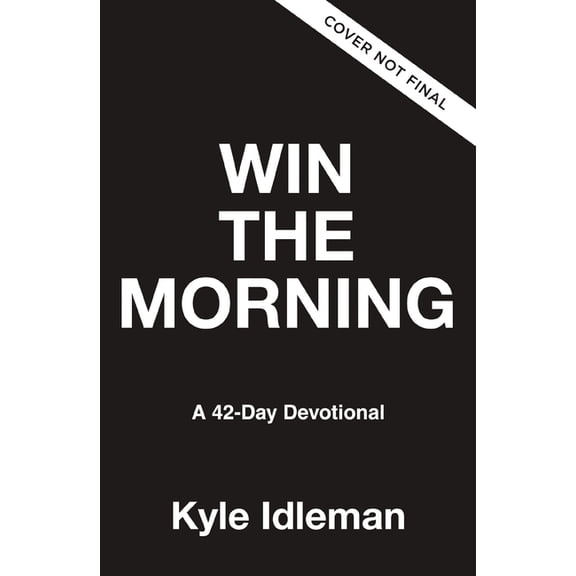 Win the Morning: A 42-Day Devotional, (Paperback)
