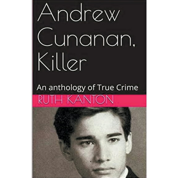 Andrew Cunanan, Killer, (Paperback)