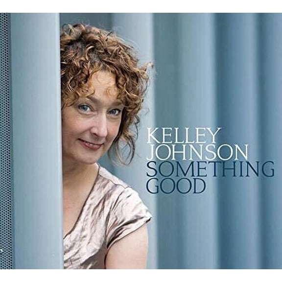 Kelley Johnson - Something Good - Music & Performance - CD