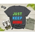 thumbnail image 4 of Just Keep Going Colorful Motivational Inspire for Men Women T-Shirt Motivational Quote Gift T Shirt for Teens Kids Boys Girls Tshirt, 4 of 7